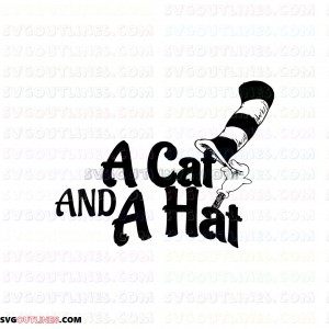 A Cat And A Hat Dr Seuss The Cat in the Hat outline svg dxf eps pdf png
