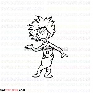 Dr Seuss Thing 13 Dr Seuss The Cat in the Hat outline svg dxf eps pdf png