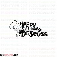 Happy Birthday Dr Seuss The Cat in the Hat outline svg dxf eps pdf png