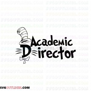 I Am Academic Director Team Dr Seuss The Cat in the Hat outline svg dxf eps pdf png