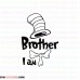 I Am Brother Dr Seuss The Cat in the Hat 2 outline svg dxf eps pdf png