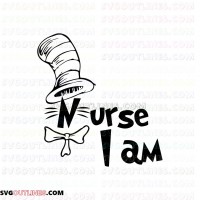 I Am Nurse Dr Seuss The Cat in the Hat outline svg dxf eps pdf png