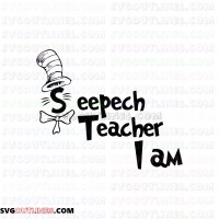 I Am Teacher Seepech Dr Seuss The Cat in the Hat outline svg dxf eps pdf png