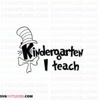 I Teach Kindergarten Dr Seuss The Cat in the Hat outline svg dxf eps pdf png