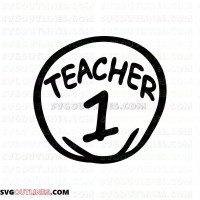Teacher one 1 Dr Seuss The Cat in the Hat outline svg dxf eps pdf png